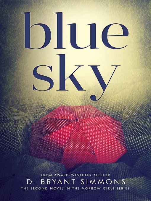 Title details for Blue Sky by D. Bryant Simmons - Available